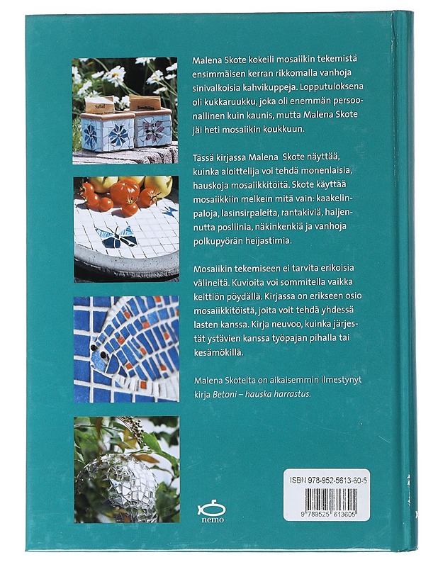 Mosaiikki : hauska harrastus - Skote, Malena - Tietokirjat ja oppaat - 10105517037 - 1