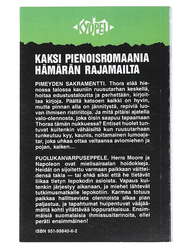 Pimeyden sakramentti : kaksi pienoisromaania hämärän rajamailta - Tuula Pelttari - Romaanit ja novellit - 10105517040 - 1