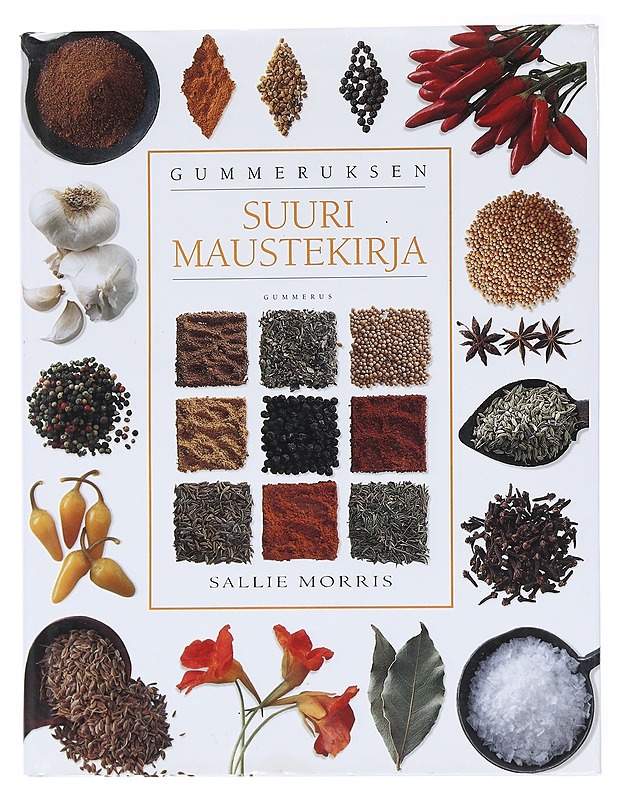 Gummeruksen suuri maustekirja - Morris, Sallie - Ruokakirjat - 10105517044 - 0