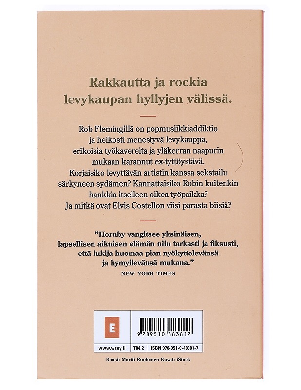 Uskollinen äänentoisto - Hornby, Nick - Romaanit ja novellit - 10105517052 - 1