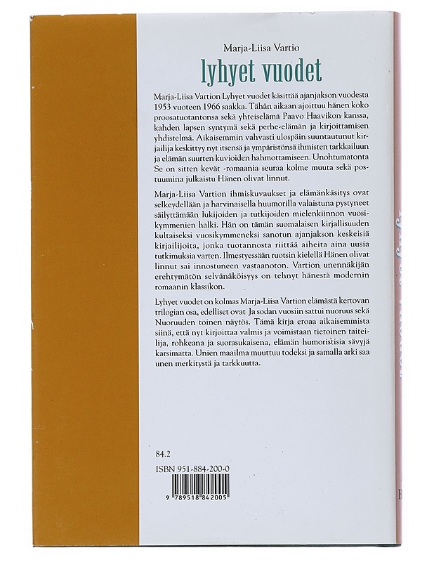 Lyhyet vuodet - Vartio, Marja-Liisa - Elämäkerrat ja muistelmat - 10105517062 - 1