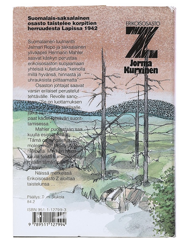 Erikoisosasto Z : sotaromaani - Jorma Kurvinen - Romaanit ja novellit - 10105517069 - 1