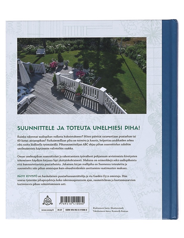 Pihasuunnittelijan ABC - Kivistö, Päivi - Tietokirjat ja oppaat - 10105517081 - 1