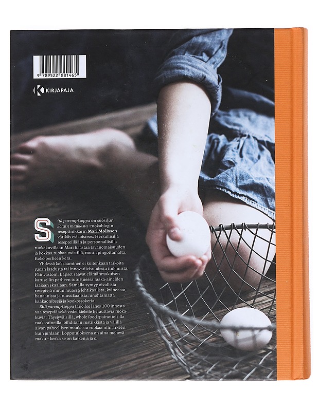 Sitä parempi soppa : mitä yhdessä kokataan - Mari Moilanen - Ruokakirjat - 10105517087 - 1