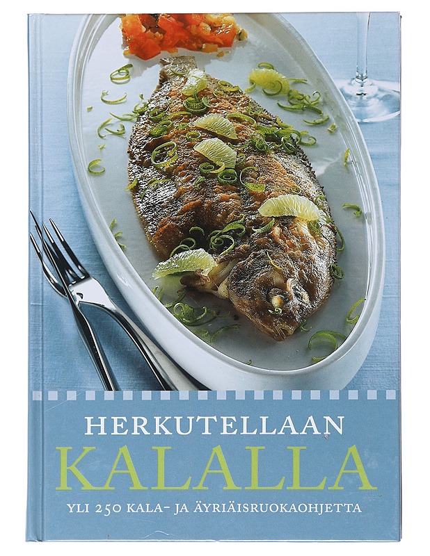 Herkutellaan kalalla - Rasmusson, Birgitta - Ruokakirjat - 10105517105 - 0