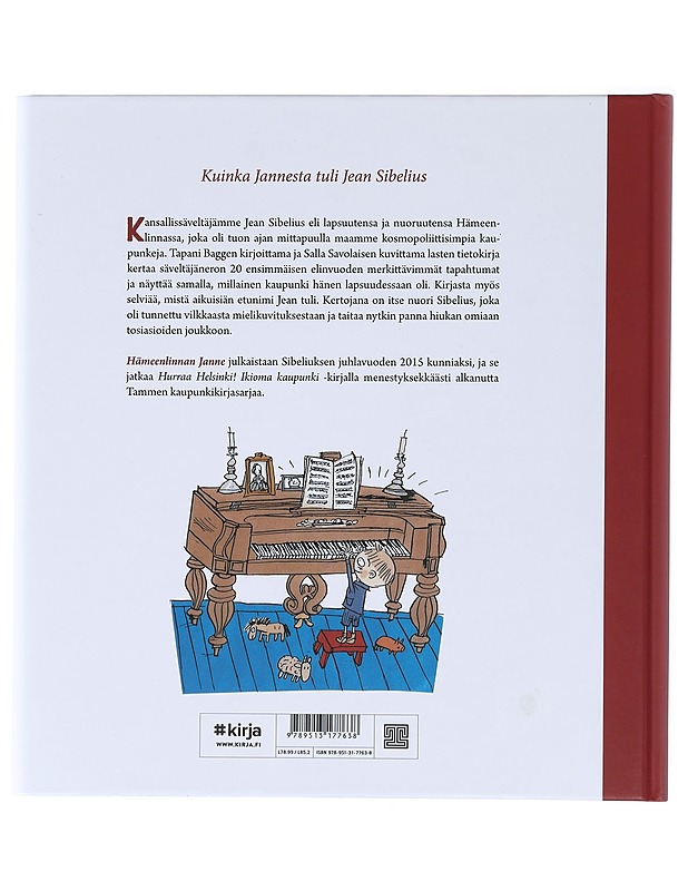 Hämeenlinnan Janne : kuinka Jannesta tuli Jean Sibelius - Bagge, Tapani - Lastenkirjat - 10105517138 - 1