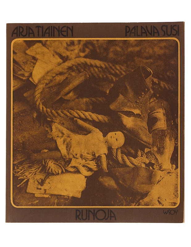 Palava susi - Arja Tiainen - Runot ja näytelmät - 10105517140 - 0