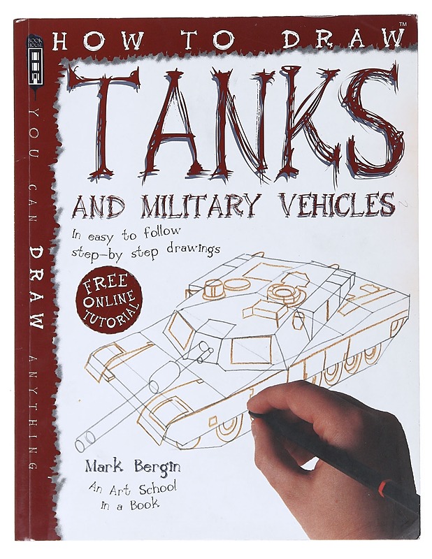 How to Draw Tanks- Mark Bergin - Tietokirjat ja oppaat - 10105517154 - 0