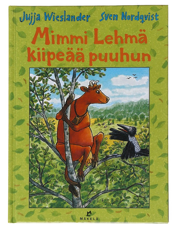Mimmi Lehmä kiipeää puuhun - Wieslander, Jujja - Lastenkirjat - 10105517159 - 0