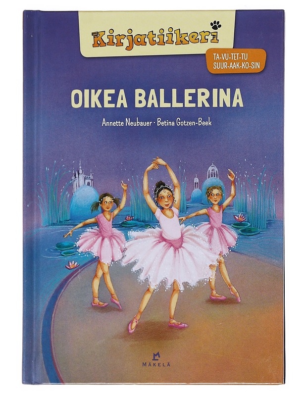 Oikea ballerina - Neubauer, Annette - Lastenkirjat - 10105517164 - 0