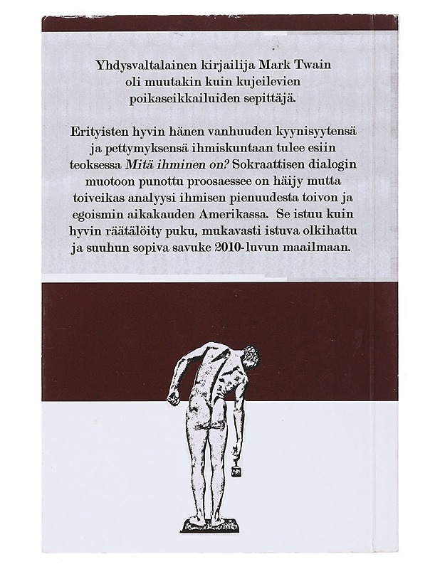 Mitä ihminen on? - Twain, Mark - Romaanit ja novellit - 10105517199 - 1