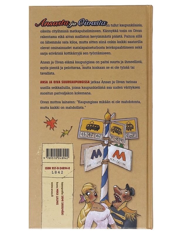 Ansa ja Oiva suurkaupungissa - Parvela, Timo - Lastenkirjat - 10105517336 - 1