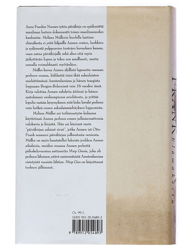 Anne Frank. Päiväkirjan salaiset sivut : elämäkerta - Müller, Melissa - Elämäkerrat ja muistelmat - 10105517345 - 1