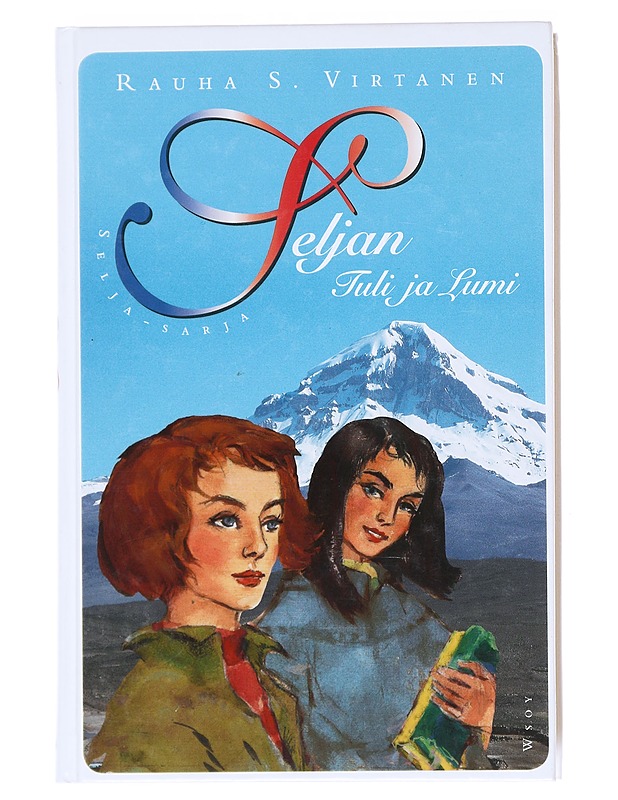 Seljan Tuli ja Lumi - Rauha S. Virtanen - Nuorten kirjat - 10105517389 - 0