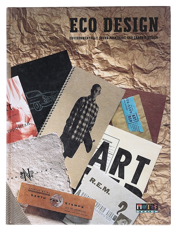 Eco Design : Environmentally Sound Packaging and Graphic Design - Richard Roat - Historiakirjat - 10105517437 - 0