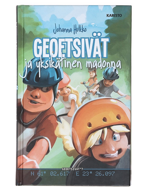 Geoetsivät ja yksikätinen madonna - Hulkko, Johanna - Lastenkirjat - 10105517432 - 0