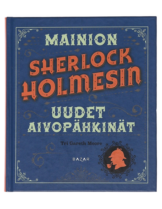 Mainion Sherlock Holmesin uudet aivopähkinät - Moore, Gareth - Tietokirjat ja oppaat - 10105517447 - 0