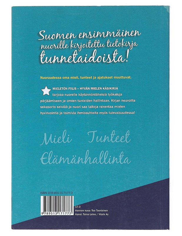 Mieletön fiilis : hyvän mielen käsikirja - Cacciatore, Raisa - Tietokirjat ja oppaat - 10105517470 - 1