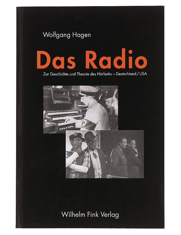 Das Radio - Wolfgang Hagen - Historiakirjat - 10105517487 - 0