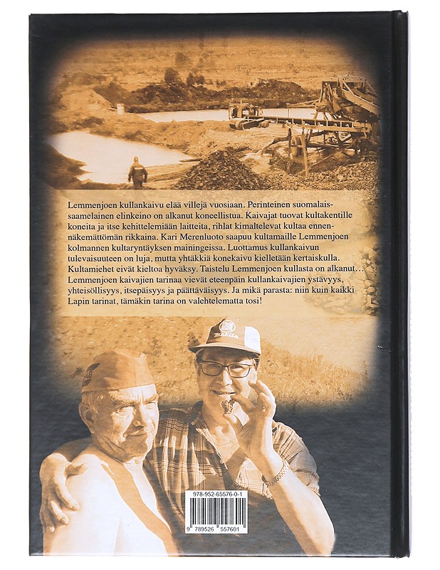 Taistelu Lemmenjoen kullasta : Kari ja Sirkka Merenluodon tarina - Ilmari A. Kankaala - Elämäkerrat ja muistelmat - 10105517501 - 1
