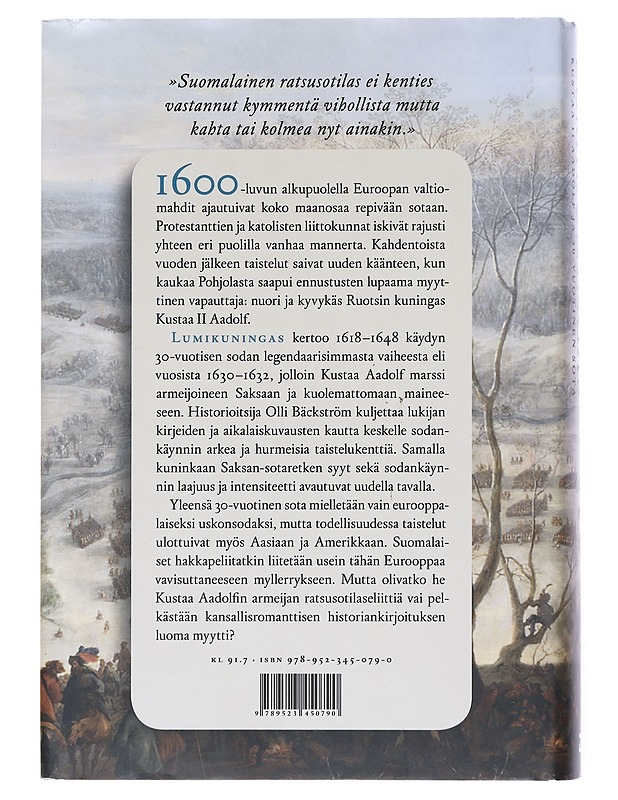 Lumikuningas : Kustaa II Aadolf ja 30-vuotinen sota - Olli Bäckström - Historiakirjat - 10105517508 - 1