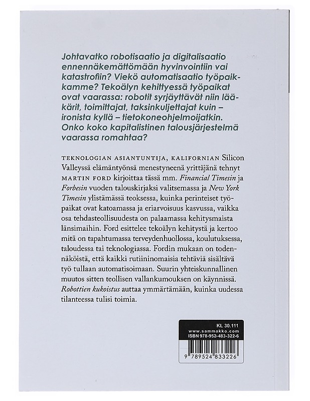 Robottien kukoistus : teknologia ja massatyöttömyyden uhka - Ford, Martin - Tietokirjat ja oppaat - 10105517526 - 1