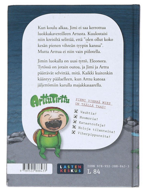 Arttu Tirttu katoaa - Kaarla, Riina & Sami - Lastenkirjat - 10105517562 - 1