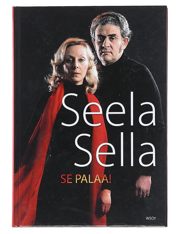 Se palaa! - Seela Sella - Elämäkerrat ja muistelmat - 10105517575 - 0