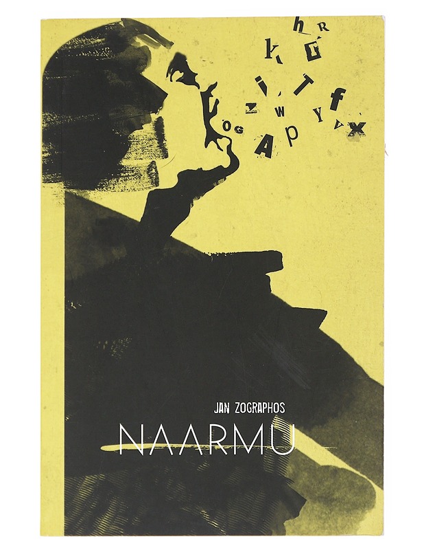 Naarmu : tarinoita väkivallasta - Jan Zographos - Romaanit ja novellit - 10105517630 - 0