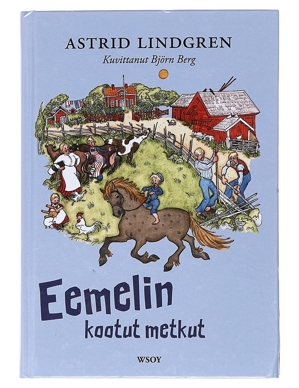 Eemelin kootut metkut - Lindgren, Astrid - Lastenkirjat - 10105517720 - 0