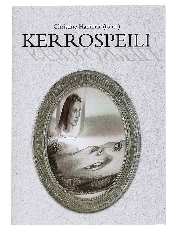 Kerrospeili - Christine Hammar - Romaanit ja novellit - 10105517723 - 0