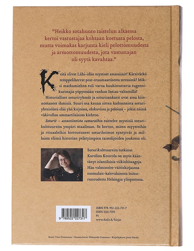 Soturit : assassiineista samuraihin - Karolina Kouvola - Historiakirjat - 10105517764 - 1