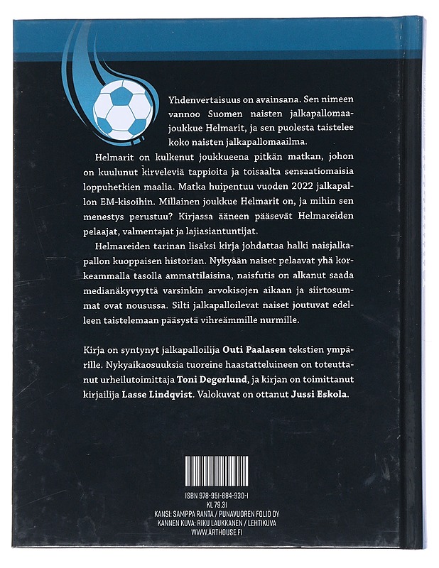 Helmarit : naisfutiksen kivinen tie nurmelle - Paalanen, Outi - Elämäkerrat ja muistelmat - 10105517813 - 1