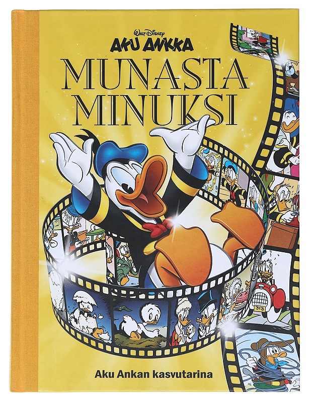 Munasta minuksi : Aku Ankan kasvutarina - Lockman, Vic - Lastenkirjat - 10105517827 - 0