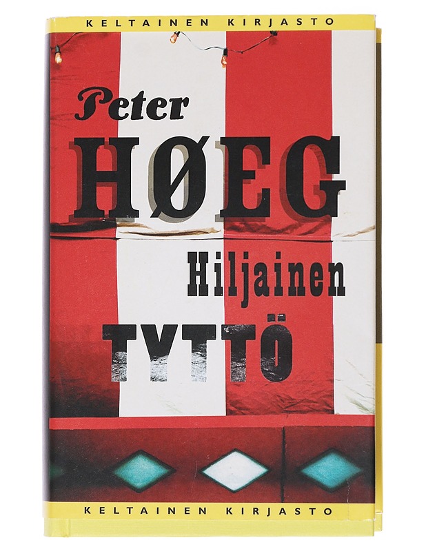 Hiljainen tyttö - Høeg, Peter - Romaanit ja novellit - 10105517836 - 0