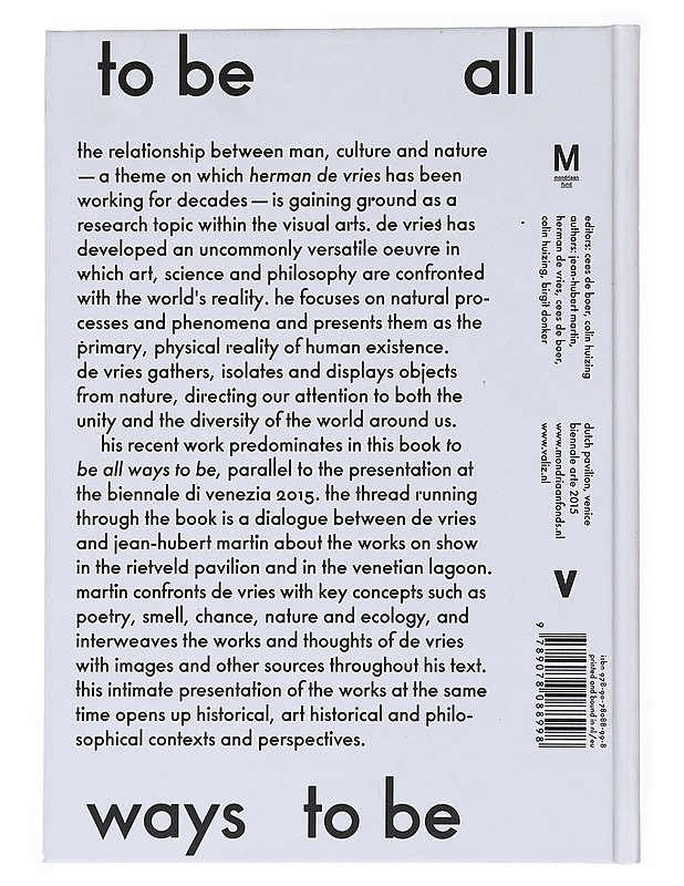 Herman de Vries: To Be All Ways to Be: La Biennale di Venezia 2015, Dutch Pavilion  - Tietokirjat ja oppaat - 10105517845 - 1