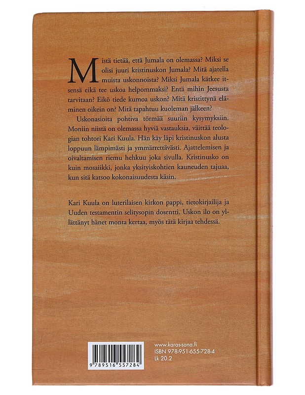 Uskon iloon : kristinusko alusta loppuun - Kari Kuula - Tietokirjat ja oppaat - 10105517890 - 1