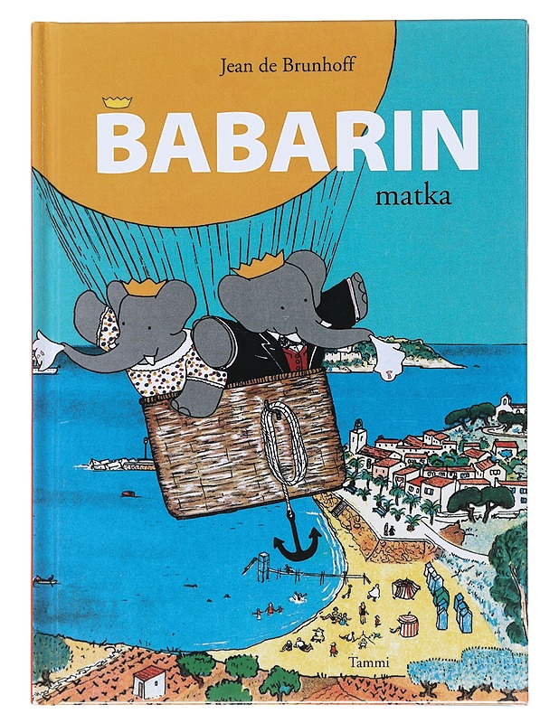 Babarin matka - Brunhoff, Jean de - Lastenkirjat - 10105517895 - 0