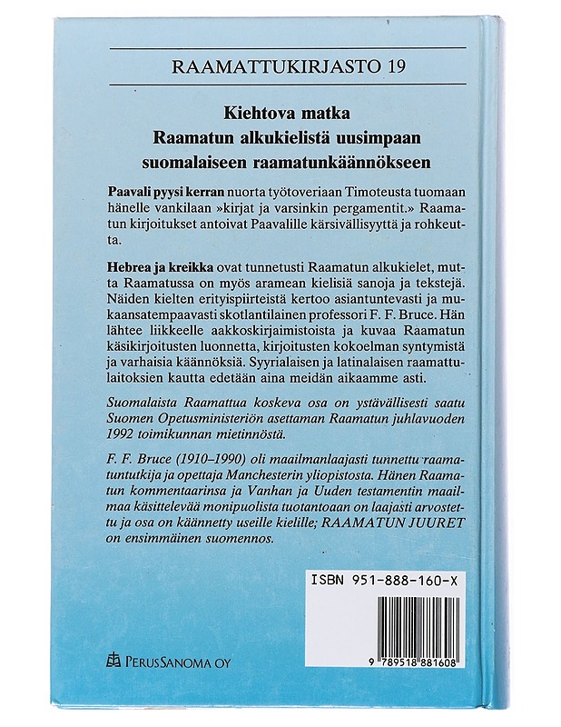 Raamatun juuret - Bruce, F. F. - Tietokirjat ja oppaat - 10105517898 - 1