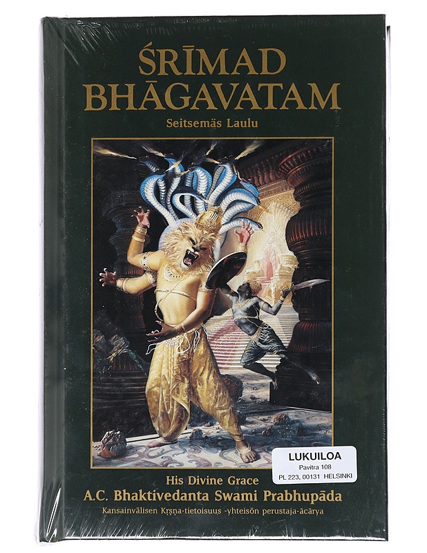 S?ri?mad Bha?gavatam. 7. laulu, Tiede jumalasta - Prabhup?da, A. C. Bhaktivedanta Swami - Tietokirjat ja oppaat - 10105517914 - 0