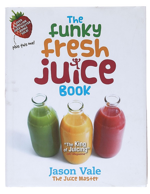 The funky fresh juice book - Jason Vale - Ruokakirjat - 10105517943 - 0