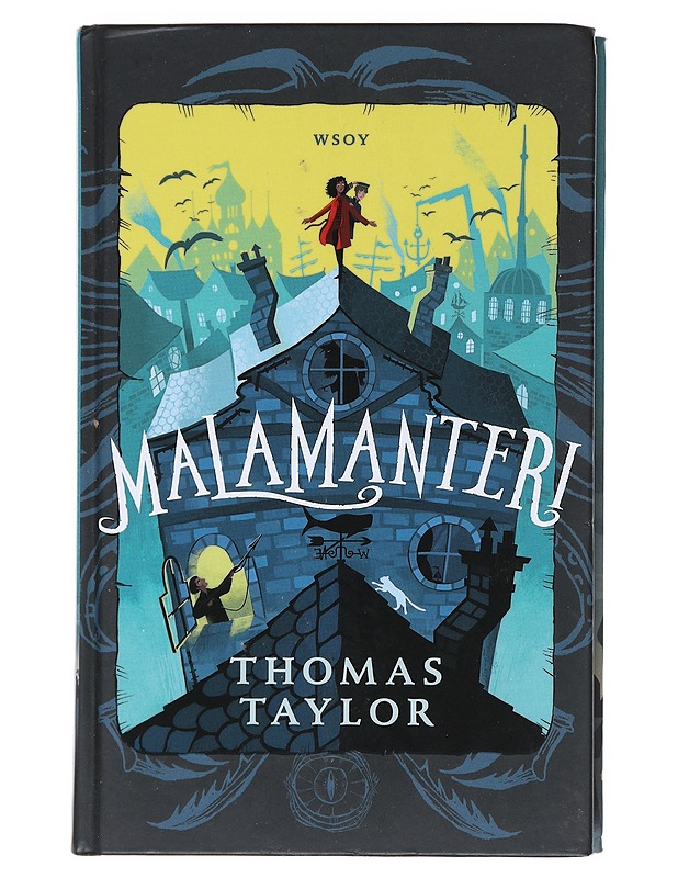 Malamanteri - Taylor, Thomas - Fantasia- ja scifi - 10105517966 - 0