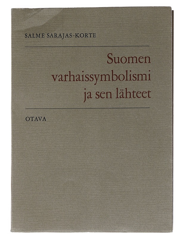 Suomen varhaissymbolismi ja sen lähteet - Salme Sarajas-Korte - Taide- ja kulttuurikirjat - 10105517989 - 0