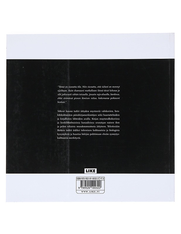 Väkevä hauras : kuvia ja tekstejä äitiyden mysteeristä - Maija Butters - Taide- ja kulttuurikirjat - 10105517994 - 1