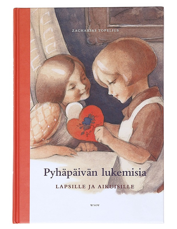 Pyhäpäivän lukemisia lapsille ja aikuisille - Topelius, Zacharias - Lastenkirjat - 10105517993 - 0