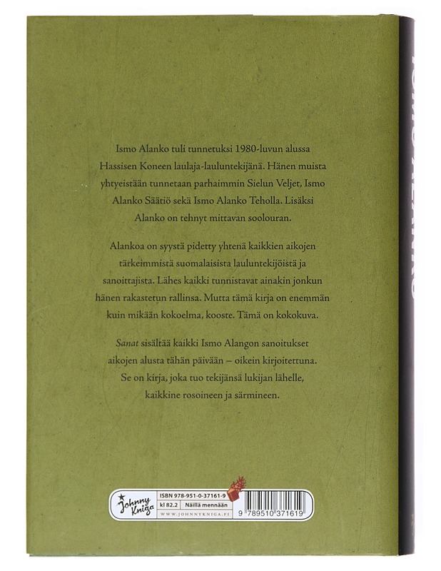 Sanat - Ismo Alanko - Musiikki- ja elokuvakirjat - 10105517998 - 1