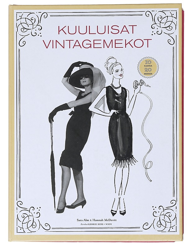 Kuuluisat vintagemekot : 10 kaavaa, 20 mekkoa - Alm, Sara - Käsityökirjat - 10105517999 - 0