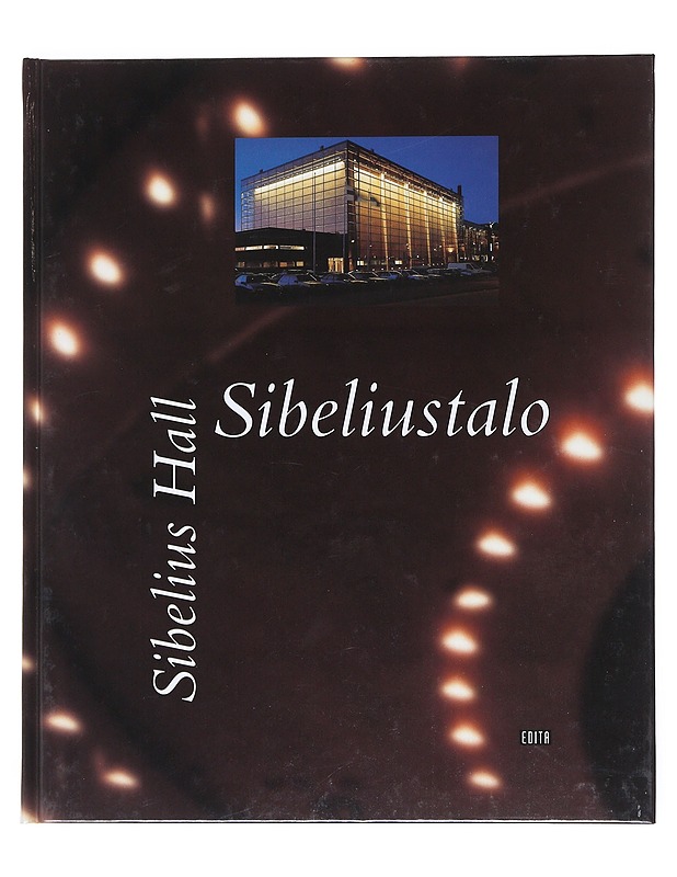 Sibeliustalo : puun ja valon arkkitehtuuria, Sibelius Hall : an architecture of wood and light - Jauhola-Seitsalo, Katriina - Tietokirjat ja oppaat - 10105518001 - 0