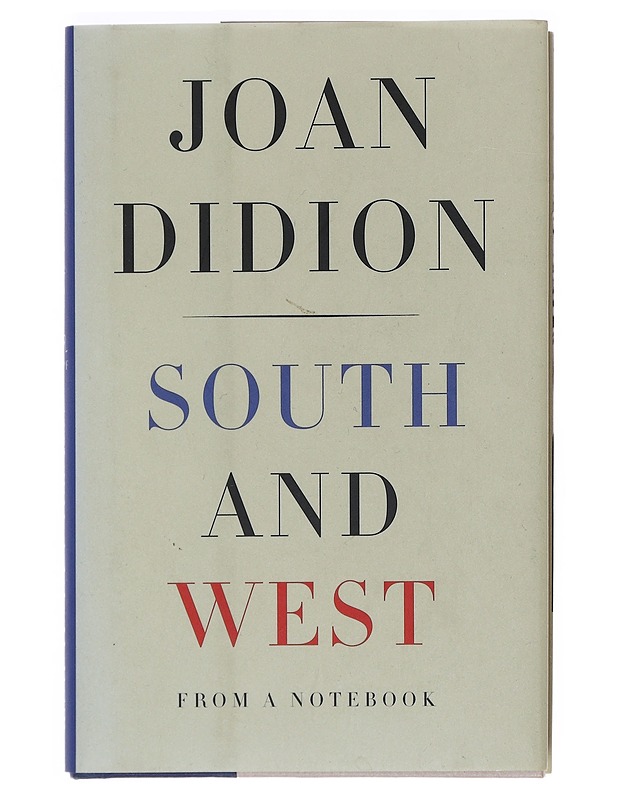 South and west - Joan Didion - Romaanit ja novellit - 10105518016 - 0