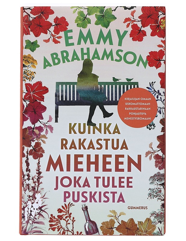 Kuinka rakastua mieheen joka tulee puskista - Emma Abrahamson - Romaanit ja novellit - 10105518036 - 0